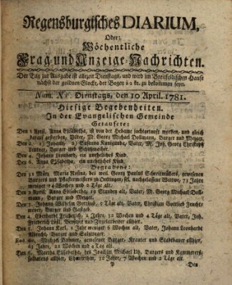 Regensburgisches Diarium oder wöchentliche Frag- und Anzeige-Nachrichten (Regensburger Wochenblatt) Dienstag 10. April 1781