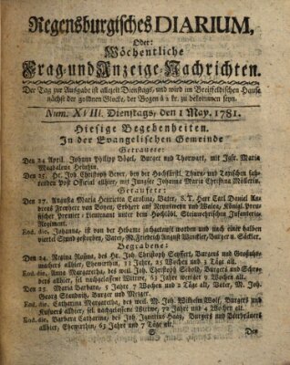 Regensburgisches Diarium oder wöchentliche Frag- und Anzeige-Nachrichten (Regensburger Wochenblatt) Dienstag 1. Mai 1781