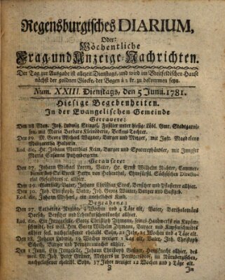 Regensburgisches Diarium oder wöchentliche Frag- und Anzeige-Nachrichten (Regensburger Wochenblatt) Dienstag 5. Juni 1781