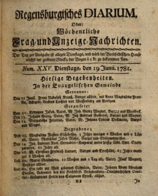 Regensburgisches Diarium oder wöchentliche Frag- und Anzeige-Nachrichten (Regensburger Wochenblatt) Dienstag 19. Juni 1781