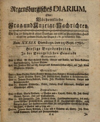 Regensburgisches Diarium oder wöchentliche Frag- und Anzeige-Nachrichten (Regensburger Wochenblatt) Dienstag 25. September 1781