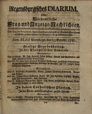 Regensburgisches Diarium oder wöchentliche Frag- und Anzeige-Nachrichten (Regensburger Wochenblatt) Dienstag 23. Oktober 1781