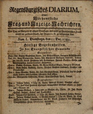 Regensburgisches Diarium oder wöchentliche Frag- und Anzeige-Nachrichten (Regensburger Wochenblatt) Dienstag 11. Dezember 1781