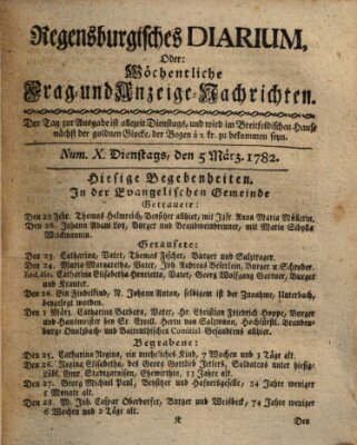 Regensburgisches Diarium oder wöchentliche Frag- und Anzeige-Nachrichten (Regensburger Wochenblatt) Dienstag 5. März 1782