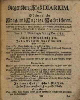 Regensburgisches Diarium oder wöchentliche Frag- und Anzeige-Nachrichten (Regensburger Wochenblatt) Dienstag 24. Dezember 1782