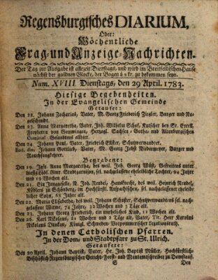 Regensburgisches Diarium oder wöchentliche Frag- und Anzeige-Nachrichten (Regensburger Wochenblatt) Dienstag 29. April 1783