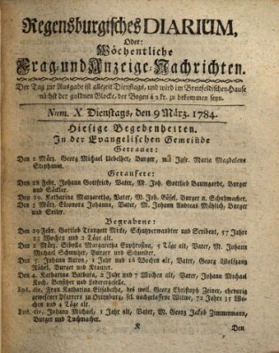 Regensburgisches Diarium oder wöchentliche Frag- und Anzeige-Nachrichten (Regensburger Wochenblatt) Dienstag 9. März 1784