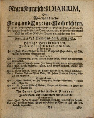 Regensburgisches Diarium oder wöchentliche Frag- und Anzeige-Nachrichten (Regensburger Wochenblatt) Dienstag 6. Juli 1784