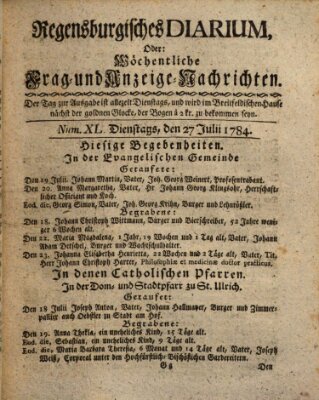 Regensburgisches Diarium oder wöchentliche Frag- und Anzeige-Nachrichten (Regensburger Wochenblatt) Dienstag 27. Juli 1784