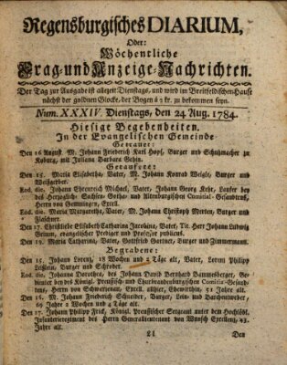 Regensburgisches Diarium oder wöchentliche Frag- und Anzeige-Nachrichten (Regensburger Wochenblatt) Dienstag 24. August 1784