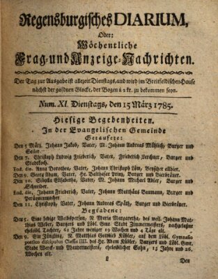 Regensburgisches Diarium oder wöchentliche Frag- und Anzeige-Nachrichten (Regensburger Wochenblatt) Dienstag 15. März 1785