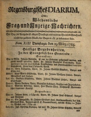 Regensburgisches Diarium oder wöchentliche Frag- und Anzeige-Nachrichten (Regensburger Wochenblatt) Dienstag 29. März 1785