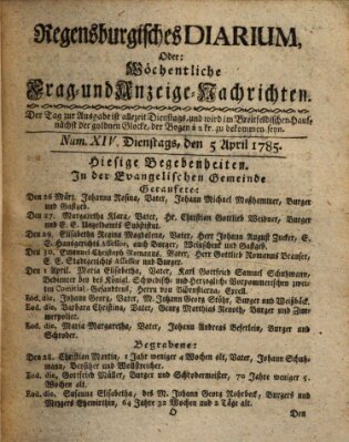 Regensburgisches Diarium oder wöchentliche Frag- und Anzeige-Nachrichten (Regensburger Wochenblatt) Dienstag 5. April 1785