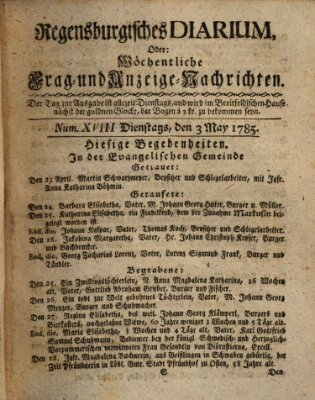 Regensburgisches Diarium oder wöchentliche Frag- und Anzeige-Nachrichten (Regensburger Wochenblatt) Dienstag 3. Mai 1785