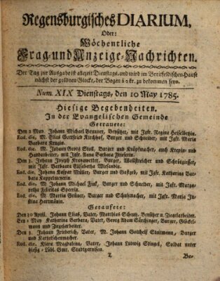 Regensburgisches Diarium oder wöchentliche Frag- und Anzeige-Nachrichten (Regensburger Wochenblatt) Dienstag 10. Mai 1785