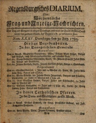 Regensburgisches Diarium oder wöchentliche Frag- und Anzeige-Nachrichten (Regensburger Wochenblatt) Dienstag 30. August 1785