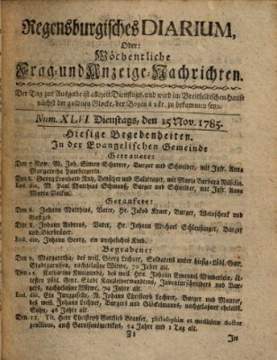 Regensburgisches Diarium oder wöchentliche Frag- und Anzeige-Nachrichten (Regensburger Wochenblatt) Dienstag 15. November 1785