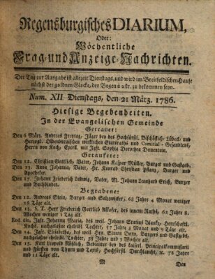 Regensburgisches Diarium oder wöchentliche Frag- und Anzeige-Nachrichten (Regensburger Wochenblatt) Dienstag 21. März 1786