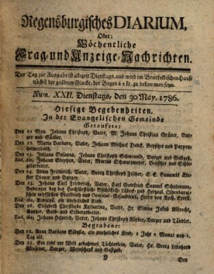 Regensburgisches Diarium oder wöchentliche Frag- und Anzeige-Nachrichten (Regensburger Wochenblatt) Dienstag 30. Mai 1786