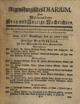 Regensburgisches Diarium oder wöchentliche Frag- und Anzeige-Nachrichten (Regensburger Wochenblatt) Dienstag 20. Juni 1786