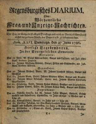 Regensburgisches Diarium oder wöchentliche Frag- und Anzeige-Nachrichten (Regensburger Wochenblatt) Dienstag 27. Juni 1786