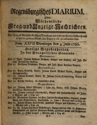 Regensburgisches Diarium oder wöchentliche Frag- und Anzeige-Nachrichten (Regensburger Wochenblatt) Dienstag 4. Juli 1786