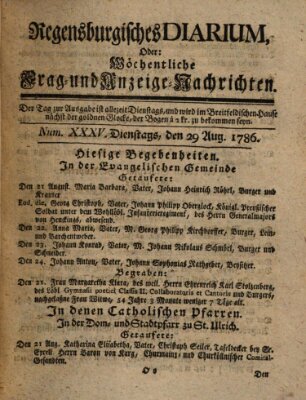 Regensburgisches Diarium oder wöchentliche Frag- und Anzeige-Nachrichten (Regensburger Wochenblatt) Dienstag 29. August 1786