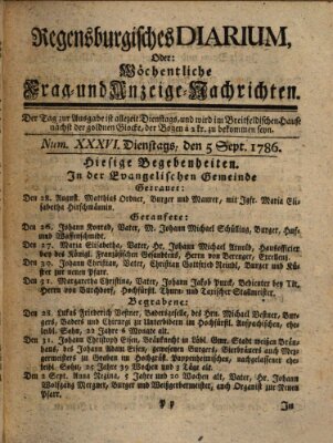 Regensburgisches Diarium oder wöchentliche Frag- und Anzeige-Nachrichten (Regensburger Wochenblatt) Dienstag 5. September 1786