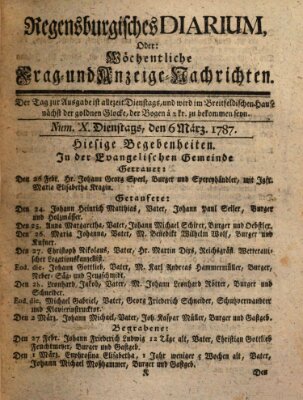 Regensburgisches Diarium oder wöchentliche Frag- und Anzeige-Nachrichten (Regensburger Wochenblatt) Dienstag 6. März 1787