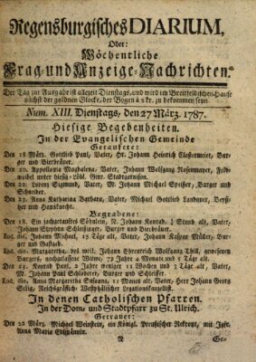 Regensburgisches Diarium oder wöchentliche Frag- und Anzeige-Nachrichten (Regensburger Wochenblatt) Dienstag 27. März 1787