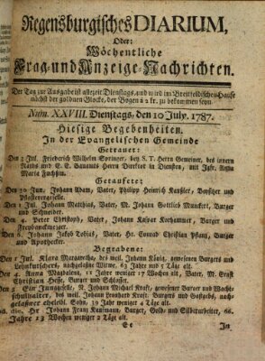 Regensburgisches Diarium oder wöchentliche Frag- und Anzeige-Nachrichten (Regensburger Wochenblatt) Dienstag 10. Juli 1787