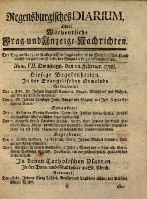 Regensburgisches Diarium oder wöchentliche Frag- und Anzeige-Nachrichten (Regensburger Wochenblatt) Dienstag 12. Februar 1788