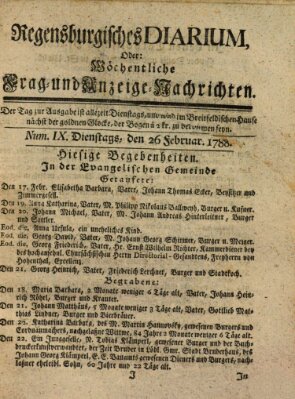 Regensburgisches Diarium oder wöchentliche Frag- und Anzeige-Nachrichten (Regensburger Wochenblatt) Dienstag 26. Februar 1788