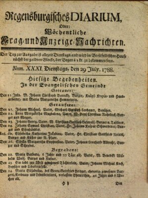 Regensburgisches Diarium oder wöchentliche Frag- und Anzeige-Nachrichten (Regensburger Wochenblatt) Dienstag 29. Juli 1788