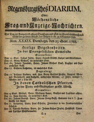 Regensburgisches Diarium oder wöchentliche Frag- und Anzeige-Nachrichten (Regensburger Wochenblatt) Dienstag 23. September 1788