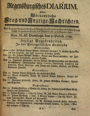 Regensburgisches Diarium oder wöchentliche Frag- und Anzeige-Nachrichten (Regensburger Wochenblatt) Dienstag 21. Oktober 1788