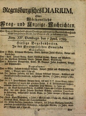 Regensburgisches Diarium oder wöchentliche Frag- und Anzeige-Nachrichten (Regensburger Wochenblatt) Dienstag 7. April 1789