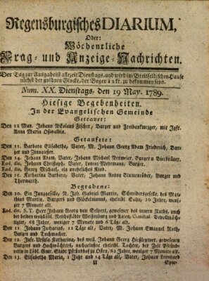 Regensburgisches Diarium oder wöchentliche Frag- und Anzeige-Nachrichten (Regensburger Wochenblatt) Dienstag 19. Mai 1789