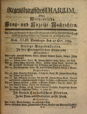 Regensburgisches Diarium oder wöchentliche Frag- und Anzeige-Nachrichten (Regensburger Wochenblatt) Dienstag 27. Oktober 1789