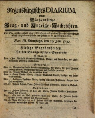 Regensburgisches Diarium oder wöchentliche Frag- und Anzeige-Nachrichten (Regensburger Wochenblatt) Dienstag 19. Januar 1790