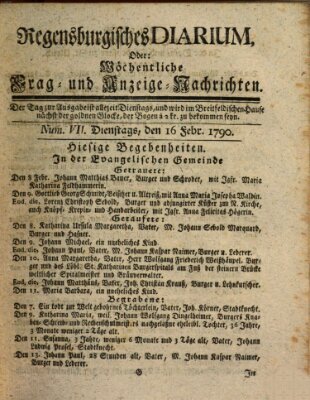 Regensburgisches Diarium oder wöchentliche Frag- und Anzeige-Nachrichten (Regensburger Wochenblatt) Dienstag 16. Februar 1790