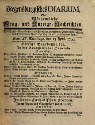 Regensburgisches Diarium oder wöchentliche Frag- und Anzeige-Nachrichten (Regensburger Wochenblatt) Dienstag 13. April 1790