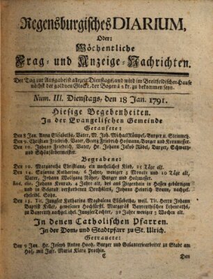 Regensburgisches Diarium oder wöchentliche Frag- und Anzeige-Nachrichten (Regensburger Wochenblatt) Dienstag 18. Januar 1791