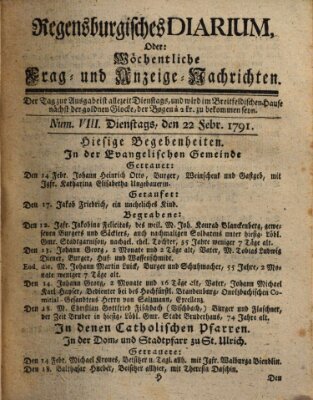 Regensburgisches Diarium oder wöchentliche Frag- und Anzeige-Nachrichten (Regensburger Wochenblatt) Dienstag 22. Februar 1791