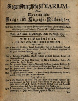 Regensburgisches Diarium oder wöchentliche Frag- und Anzeige-Nachrichten (Regensburger Wochenblatt) Dienstag 16. August 1791