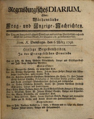 Regensburgisches Diarium oder wöchentliche Frag- und Anzeige-Nachrichten (Regensburger Wochenblatt) Dienstag 6. März 1792