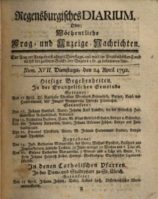 Regensburgisches Diarium oder wöchentliche Frag- und Anzeige-Nachrichten (Regensburger Wochenblatt) Dienstag 24. April 1792