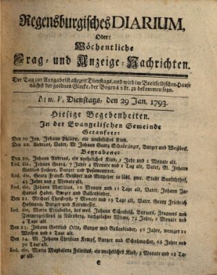 Regensburgisches Diarium oder wöchentliche Frag- und Anzeige-Nachrichten (Regensburger Wochenblatt) Dienstag 29. Januar 1793