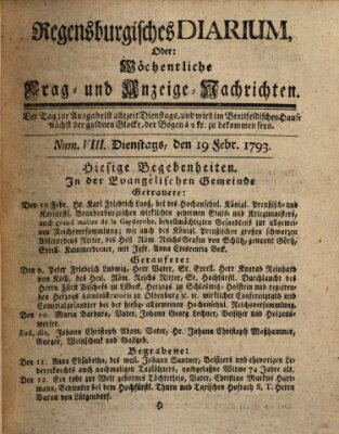 Regensburgisches Diarium oder wöchentliche Frag- und Anzeige-Nachrichten (Regensburger Wochenblatt) Dienstag 19. Februar 1793