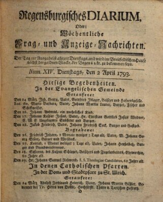 Regensburgisches Diarium oder wöchentliche Frag- und Anzeige-Nachrichten (Regensburger Wochenblatt) Dienstag 2. April 1793